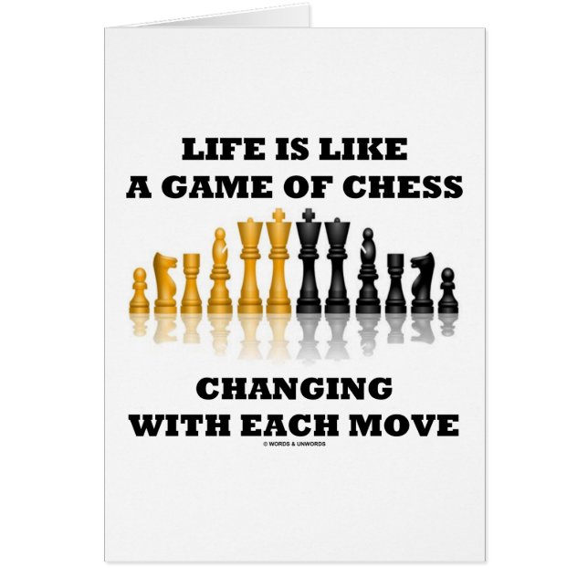 Life Is Like A Game Of Chess (Chess Attitude) (Front)