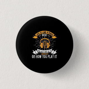 Life Is Like A Piano 1 Inch Round Button