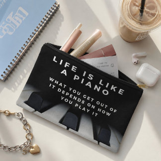 Life is Like a Piano Inspirational Accessory Pouch