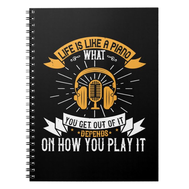 Life Is Like A Piano Notebook (Front)