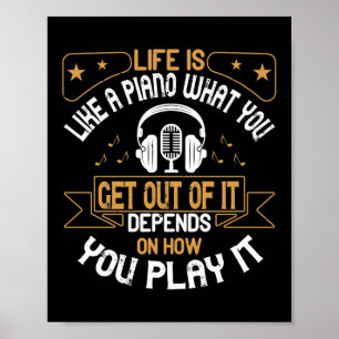 Life Is Like A Piano Poster