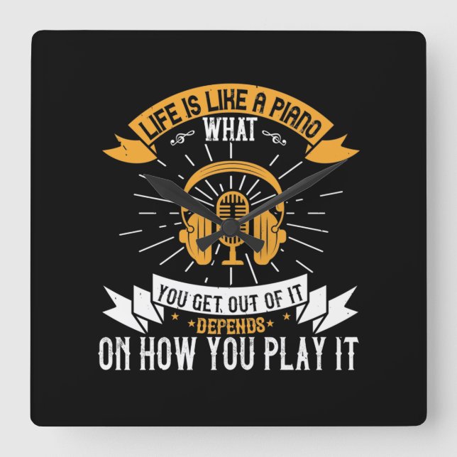 Life Is Like A Piano Square Wall Clock (Front)