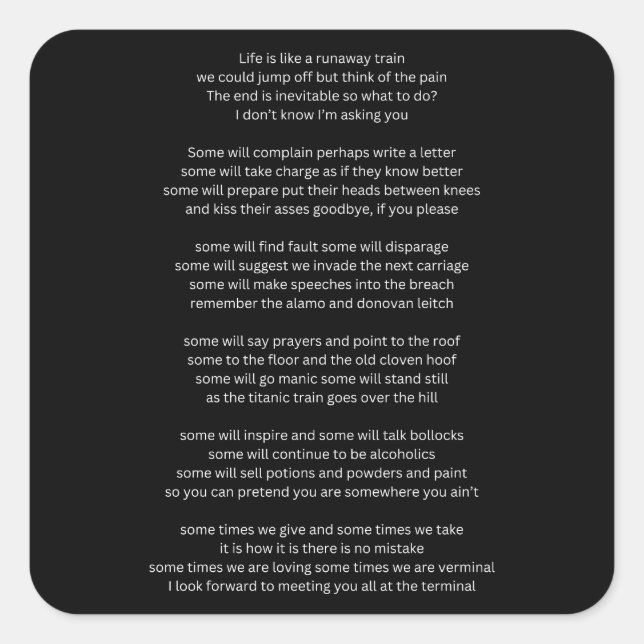 Life is like a Runaway Train  Square Sticker (Front)