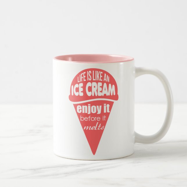 Life is like an ice cream slogan quote Two-Tone coffee mug (Right)