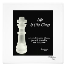 Life is Like Chess 