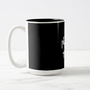 Life Is Like Photography Two-Tone Coffee Mug