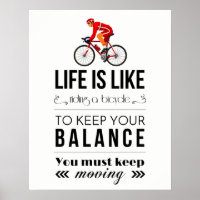 LIFE IS LIKE RIDING A BICYCLE