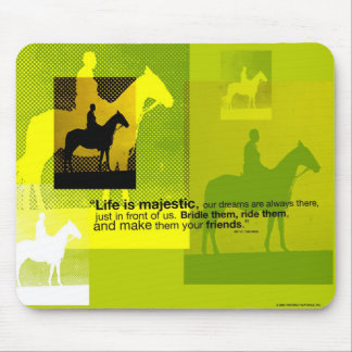 Life is majestic mouse pad