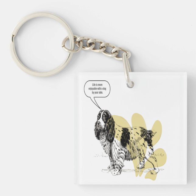 Life is More Enjoyable With a Dog By Your Side Keychain (Front)