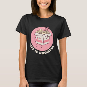 Life is Noodiful Funny Kawaii Food T-Shirt