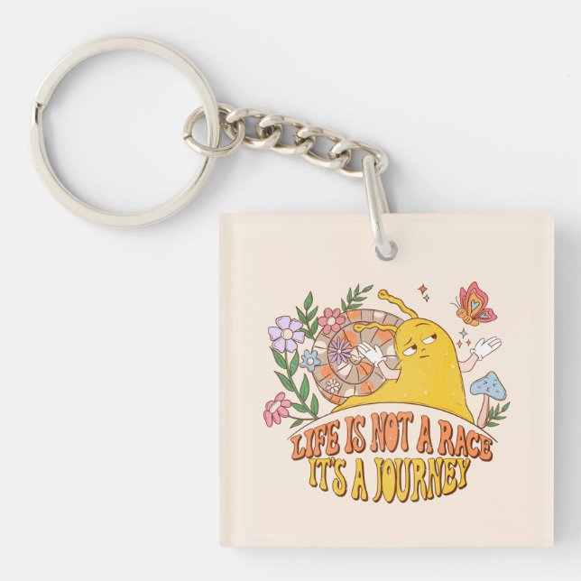 Life Is Not A Race, It's A Journey Keychain (Front)