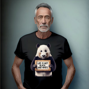 Life is Not Black and White T-Shirt