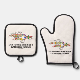 Life Is Nothing More Than A Cutting Edge Existence Oven Mitt & Pot Holder Set