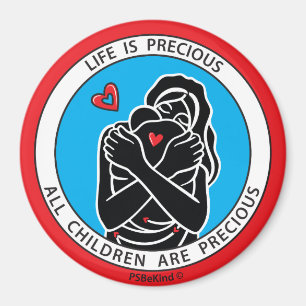 Life Is Precious 1 Red_3” Round Magnet