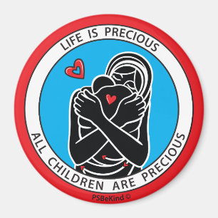 Life Is Precious 2 Red_3” Round Magnet