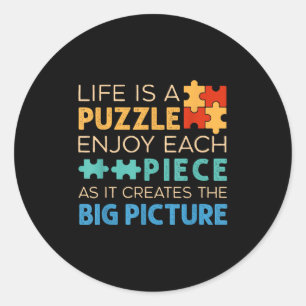 Life Is Puzzle Enjoy Each Ece _ Jigsaw Puzzle Love Classic Round Sticker