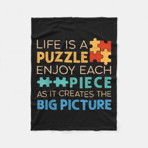 Life Is Puzzle Enjoy Each Ece _ Jigsaw Puzzle Love Fleece Blanket