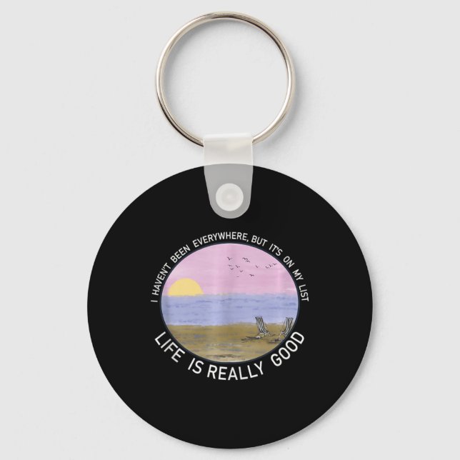Life Is Really Good Summer Beach Vacation Graphic  Keychain (Front)