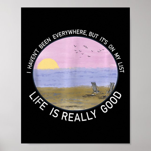 Life Is Really Good Summer Beach Vacation Graphic  Poster (Front)