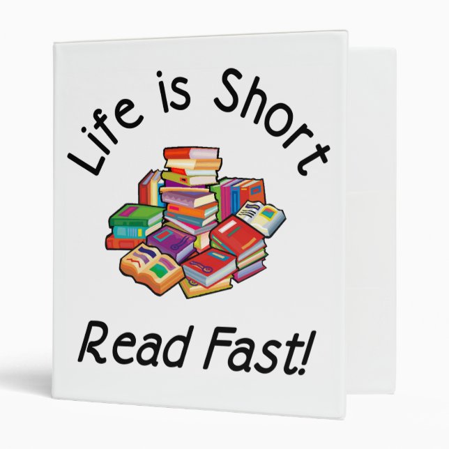 Life is Short Binders, 3 sizes Binder (Front/Inside)