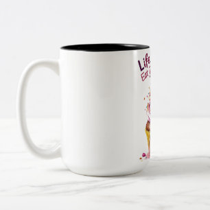Life is Short, Eat the Cupcake – Funny and Sweet  Two-Tone Coffee Mug