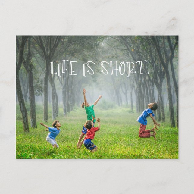 Life Is Short | Enjoy Life Postcard (Front)