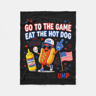 Life is Short Go to The Game Eat The Hot Dog Yell Fleece Blanket