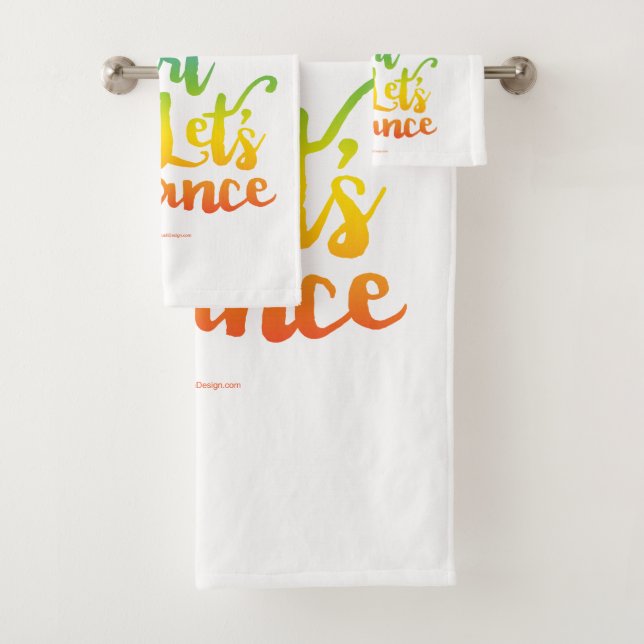 Life Is Short Let’s Dance Bath Towel Set (Insitu)