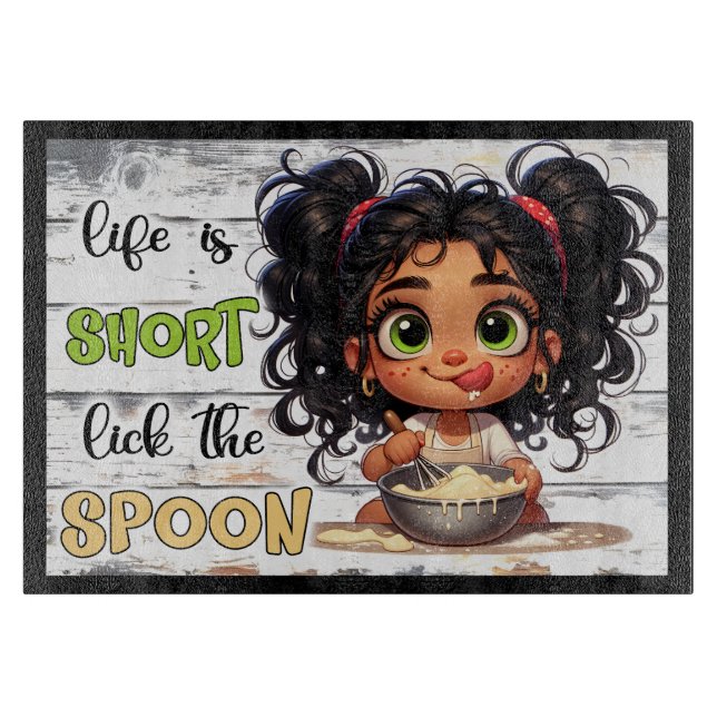 Life Is Short Lick the Spoon Cutting Board (Front)