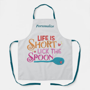 Life Is Short Lick The Spoon Kitchen Quote Apron
