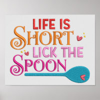 Life Is Short Lick The Spoon Kitchen Quote