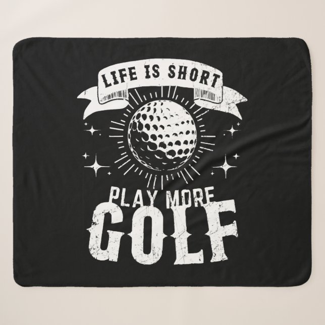 Life is Short. Play More Golf Sherpa Blanket (Front (Horizontal))