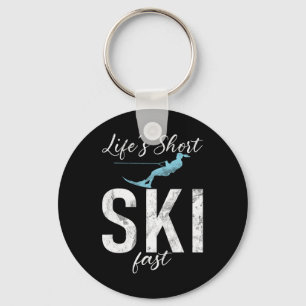 Life Is Short Ski Fast Water Ski Keychain
