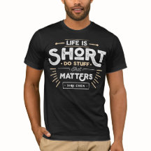 Life is Short