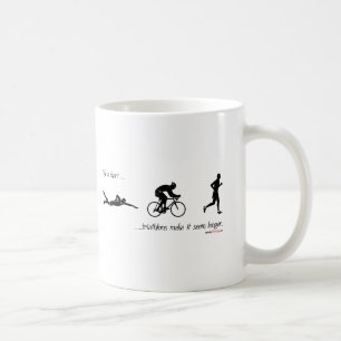 Life is short...triathlons make it seem longer. coffee mug
