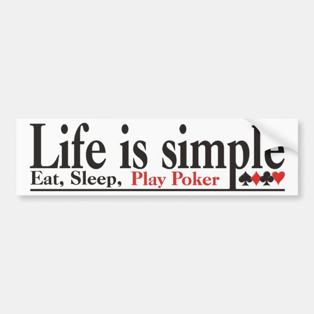 Life is Simple Bumper Sticker (Front)