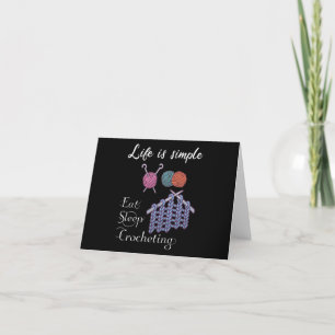 Life is Simple Eat Sleep Crocheting Thank You Card