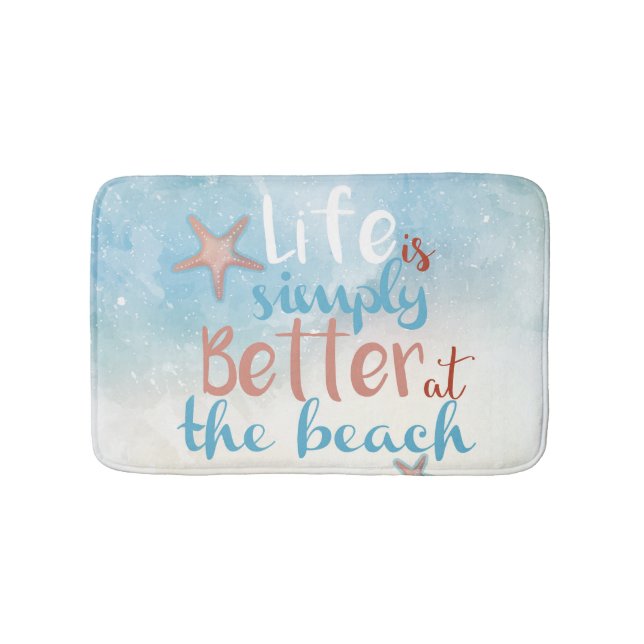 Life Is Simply Better At The Beach With Starfish Bath Mat (Front)