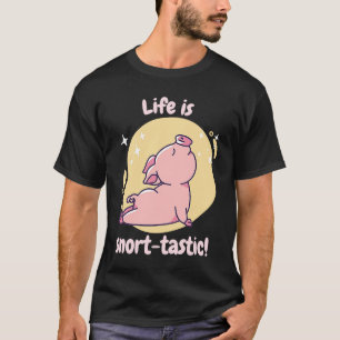 Life Is Snort Tastic Retro Cute  Pig Present T-Shirt