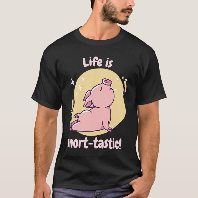 Life Is Snort Tastic Retro Cute  Pig Present T-Shirt (Front)