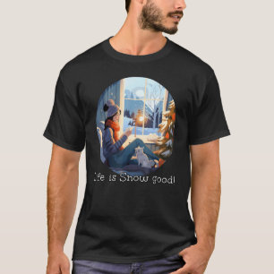 Life is snow good! funny cosy Girl with Cat for wa T-Shirt