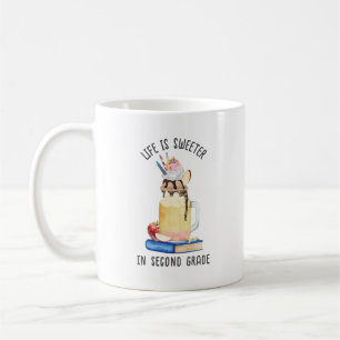 Life is Sweeter In Second Grade Milkshake Teacher Coffee Mug