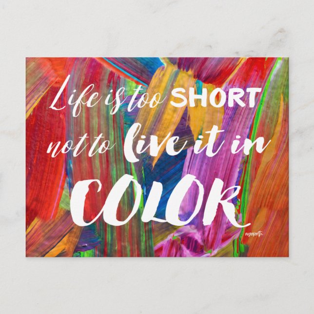 Life is Too Short Colour Quote Modern Abstract Postcard (Front)