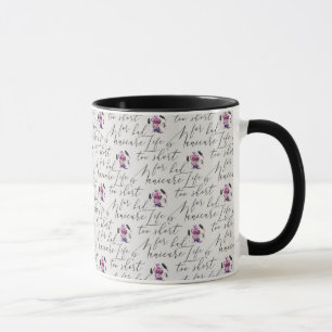Life Is Too Short For A Bad Manicure Pattern Mug