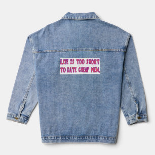 Life Is Too Short To Date Cheap Men Pink Letters Denim Jacket