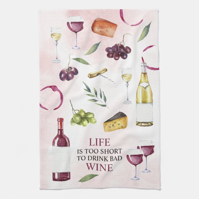 Life is too Short to Drink Bad Wine Gallery Wrap P Kitchen Towel (Vertical)