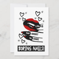 Life is Too Short to Have Boring Nails