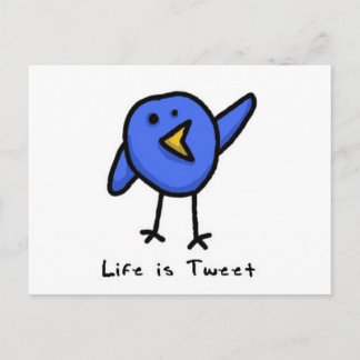 "Life is Tweet" Postcard