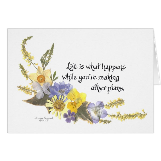 Life is what happens (Front Horizontal)
