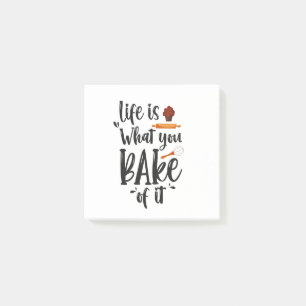 Life is what You Bake of it Funny Cooking Gift Post-it Notes